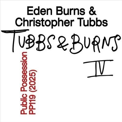 Eden Burns & Christopher Tubbs - Burns & Tubbs Vol Iv - Import Vinyl 12 inch Record