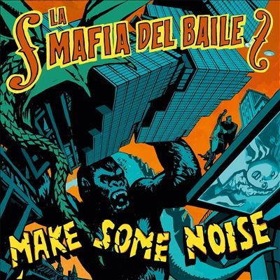 La Mafia Del Baile - Make Some Noise - Import Vinyl LP Record