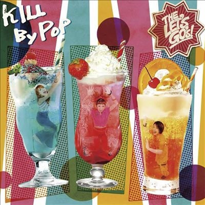 Lets Go - Kill by Pop - Import LP Record