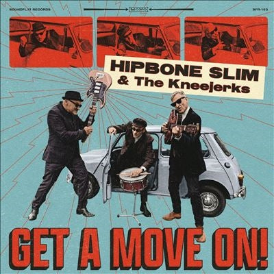Hipbone Slim And The Kneejerks - Get A Move On - Import Vinyl LP Record