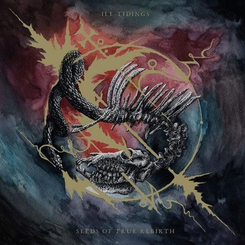 Ill Tidings - Seeds Of True Rebirth - Import Vinyl LP Record Limited Edition