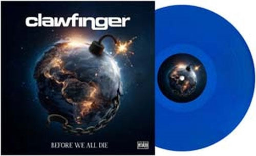 Clawfinger - Before We All Die - Import Water-Transparent Blue Vinyl LP Record Limited Edition