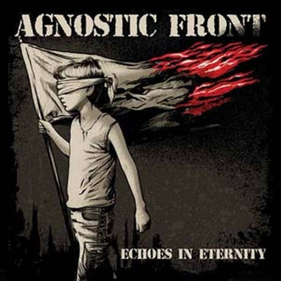 Agnostic Front - Echoes In Eternity - Import CD