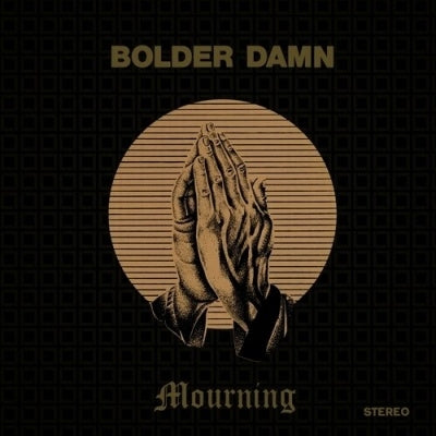 Bolder Damn - Mourning - Import Vinyl LP Record