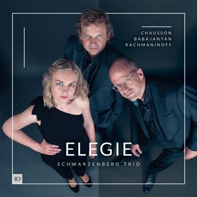 Schwarzenberg Trio - Elegy - Chausson, Babajanian, Rachmaninoff - Import CD