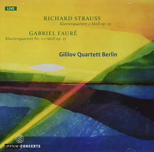 Strauss, Richard (1864-1949) - R.Strauss Piano Quartet, Faure Piano Quartet No.1 : Gililov Quartett Berlin - Import CD