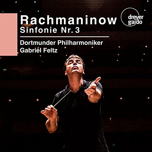 Rachmaninov, Sergei (1873-1943) - Symphony No.3 : Gabriel Feltz / Dortmund Philharmonic (Hybrid) - Import SACD Hybrid