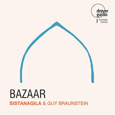 Sistanagila - Sistanagila & Guy Braunstein - Bazaar - Import CD