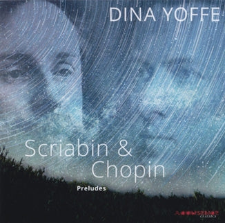 Dina Yoffe - Scriabin & Chopin - Preludes - Import CD
