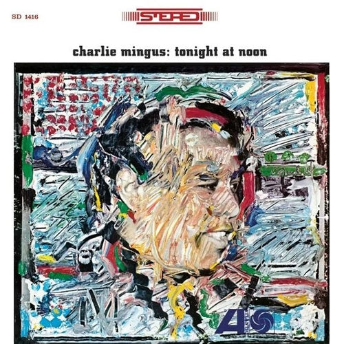 Charlie Mingus - Tonight At Noon - Import Vinyl LP Record Limited Edition