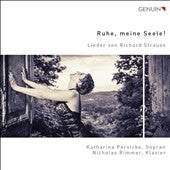 Strauss / Persicke, katharina / Rimmer, nicholas - Ruhe, meine Seele! - Lieder von Richard Strauss - Import CD