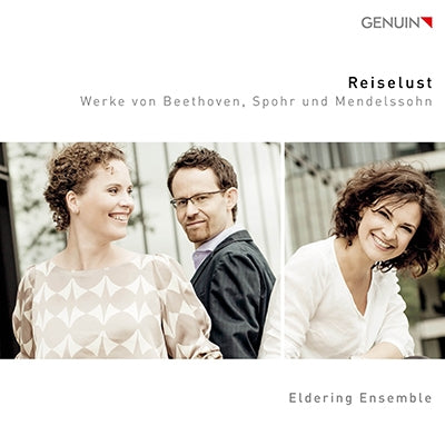 Eldering Ensemble; Simon Monger; Jeanette Gier; Sandra Urba - Reiselust - Works By Beethoven, Spohr, Mendelssohn - Import CD