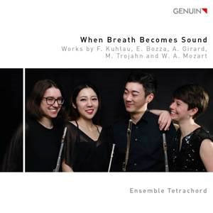ENSEMBLE TETRACHORD - When Breath Becomes Sound - Import CD