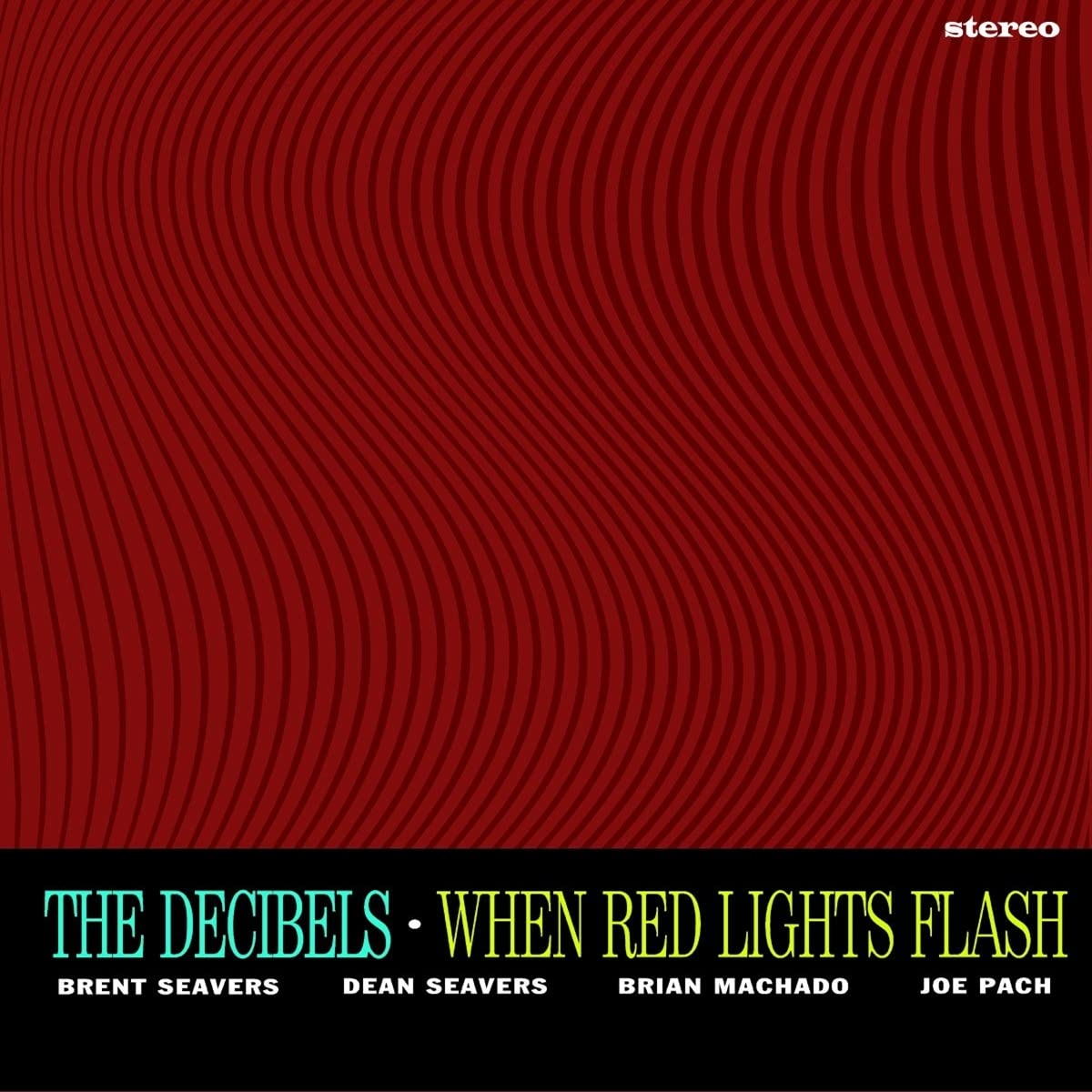 The Decibels - When Red Lights Flash - Import Vinyl LP Record