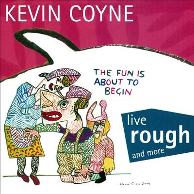 Kevin Coyne - Live Rough And More - Import CD