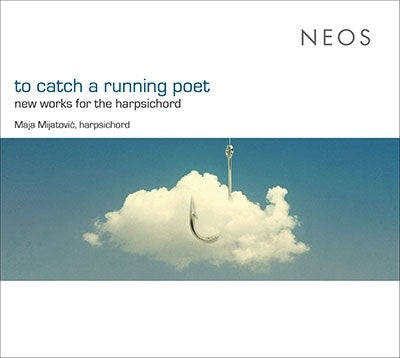 MIJATOVIC,MAJA - To Catch A Running Poet - Import CD
