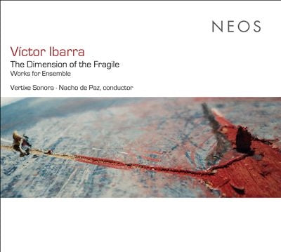 Victor Ibarra - Dimension Of The Fragile Works For Ensemble - Import CD