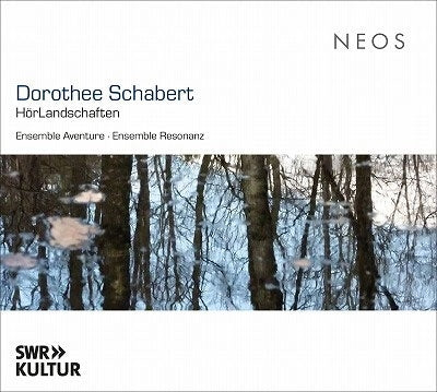 Ensemble Aventure、Ensemble Resonanz - Dorothee Schabert: HörLandschaften - Import CD