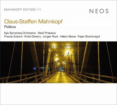 Kyiv Symphony Orchestra - Claus-Steffen Mahnkopf: Politica - Import CD