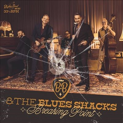 B.B. & The Blues Shacks - Breaking Point - Import Vinyl LP Record