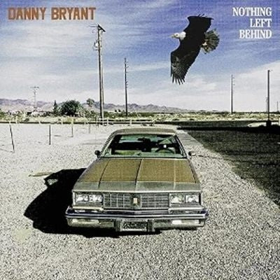 Danny Bryant - Nothing Left Behind - Import Vinyl LP Record