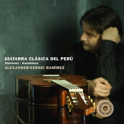 Alexander-Sergei, Ramirez - Classical Guitar from Peru - Import CD