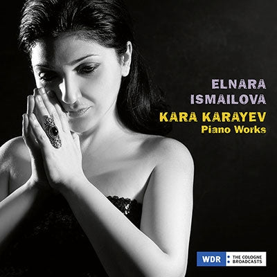 Elnara Ismailova - Karayev: Piano Works - Import CD