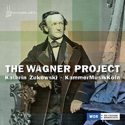 Kathrin Zukowski - Wagner Project For Chamber Ensemble And Vocal Music - Import CD
