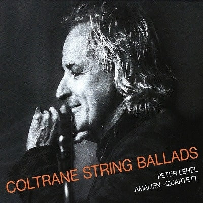 Peter Lehel - Coltrane String Ballads - Import CD