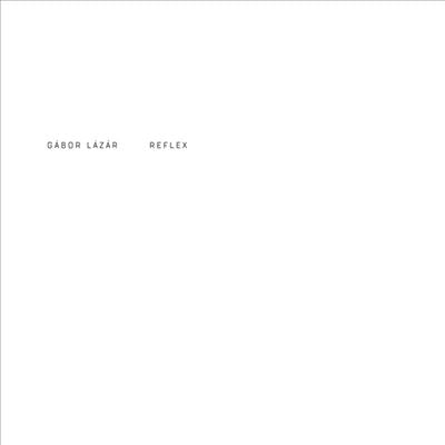 Gabor Lazar - Reflex - Import Vinyl LP Record