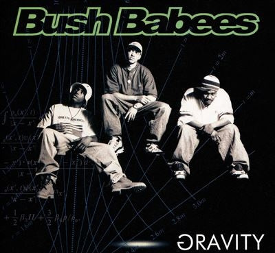 Da Bush Babees - Gravity - Import CD Limited Edition