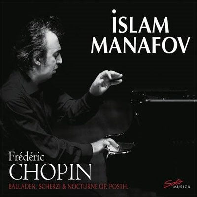 Islom Manafov - Frederic Chopin: Piano Works - Import 2 CD