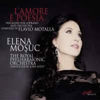Elena Mosuc, John Scott, Royal Philharmonic Orchestra - Flavio Motalla: L'Amore E Poesia - Import CD
