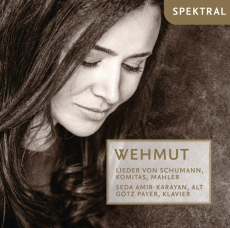 Seda Amir-Karayan / Götz Payer - Wehmut (Tysk Romantik Og Armenske Lieder) - Import CD