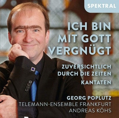 Georg Poplutz - Bach:Vergiss Mein Nicht - Ich Bin Gott Vergnugt - Import CD
