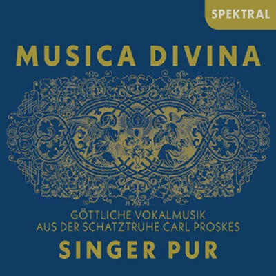 Singer Pur - Divine Music From Carl Proske'S Treasure Chest - Musica Divina - Import CD