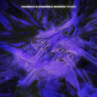 Hainbach、Ensemble Modern - Primer - Import Vinyl LP Record