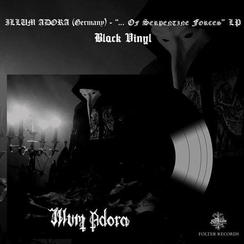 Illum Adora - ... Of Serpentine Forces - Import Vinyl LP Record Limited Edition