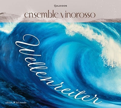 Ensemble Vinorosso - Wellenreiter - Import CD