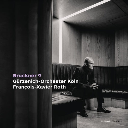 Francois-Xavier Roth - Bruckner:Symphony No.9 - Import CD