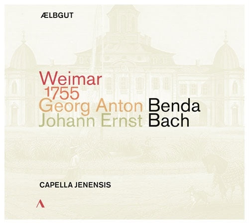 Ælbgut / Capella Jenensis / Kunath, Stefan / Ludwig, Mirko / Schicketanz, Isabel / Schicketanz, Martin - Benda / Bach, J. E.: Weimar 1755 - Import CD