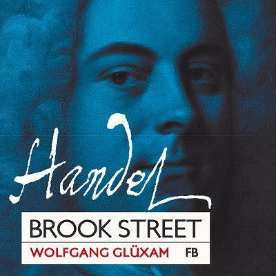 Wolfgang Gluxam - Brook Street - Handel / Jacques Duphly - Import CD