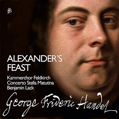 Miriam Feuersinger - George Frideric Handel: Alexander'S Feast - Import 2 CD
