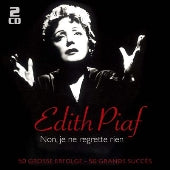 Edith Piaf - Non, Je Ne Regrette Rien: 50 Grosse Erfolge - Import 2 CD