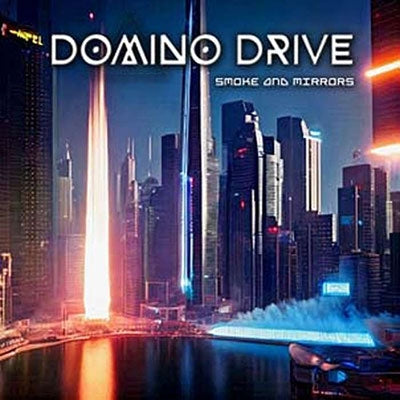 Domino Drive - Smoke & Mirrors - Import CD