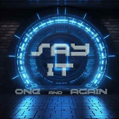 Say It - One & Again - Import 2 CD