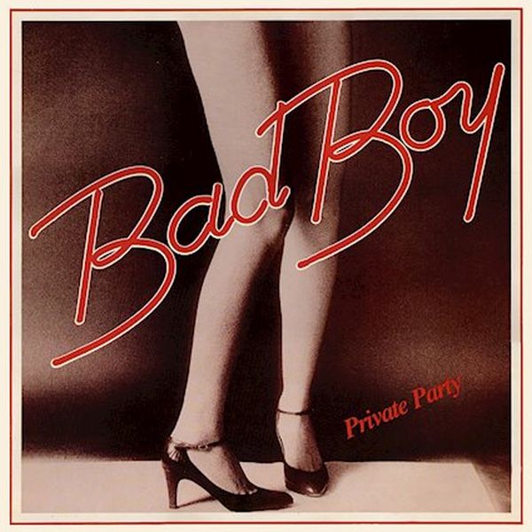 Bad Boy - Private Party +1 - Import CD