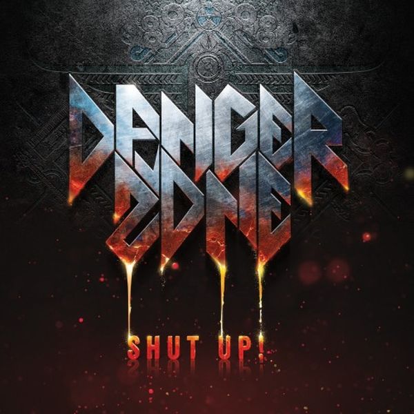 Danger Zone - Shut Up! - Import CD