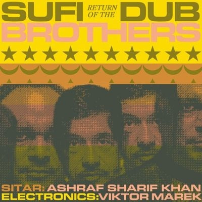 Sufi Dub Brothers - Return of the Sufi Dub Brothers - Import LP Record