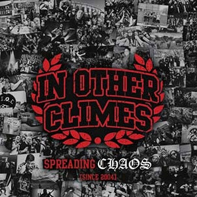 In Other Climes - Spreading Chaos (Since 2004) - Import 2 CD